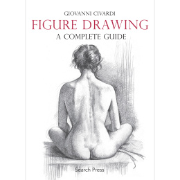 Figure Drawing: A Complete Guide in the group Hobby & Creativity / Books / Inspirational Books at Pen Store (136294)